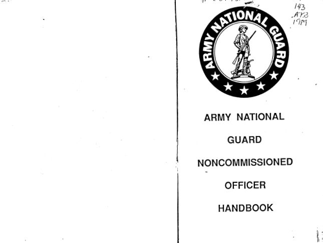 Army National Guard Noncommissioned Officer Handbook - NCO Historical ...