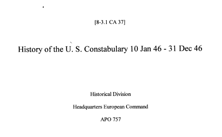 History of the U. S. Constabulary 10 Jan 46 - 31 Dec 46 title