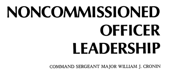 Noncommissioned Officer Leadership - NCO Historical Society