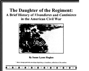 The Daughter of the Regiment: A Brief History of Vivandieres and Cantinieres in the American Civil War cover