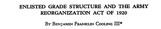 Enlisted Grade Structure and the Army Reorganization Act of 1920 title