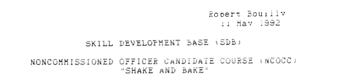 Skill Development Base (SDB) Noncommissioned Officer Candidate Course (NCOCC) "Shake and Bake" title